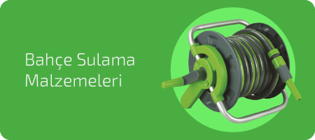 Bahçe Sulama Malzemeleri