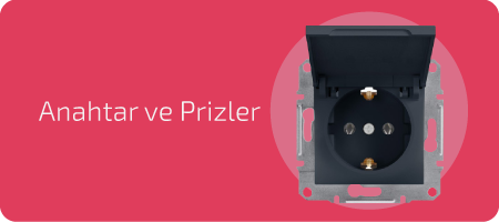 Anahtar ve Prizler